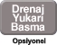 Drenaj Yukarı Basma