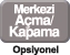 Merkezi Açma/Kapama